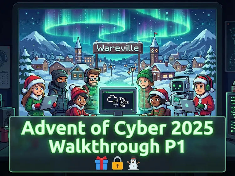 Advent of Cyber 2025: Full Walkthrough P1