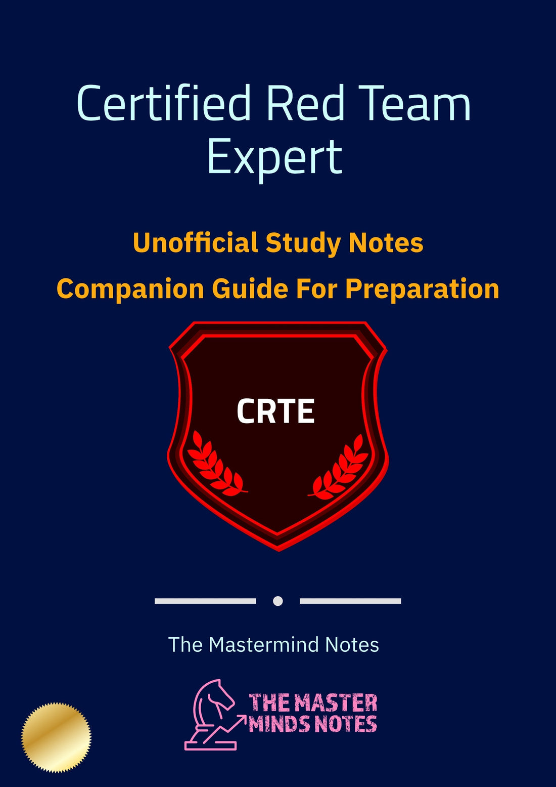 The Unofficial CRTE Notes: The Advanced Red Team Blueprint