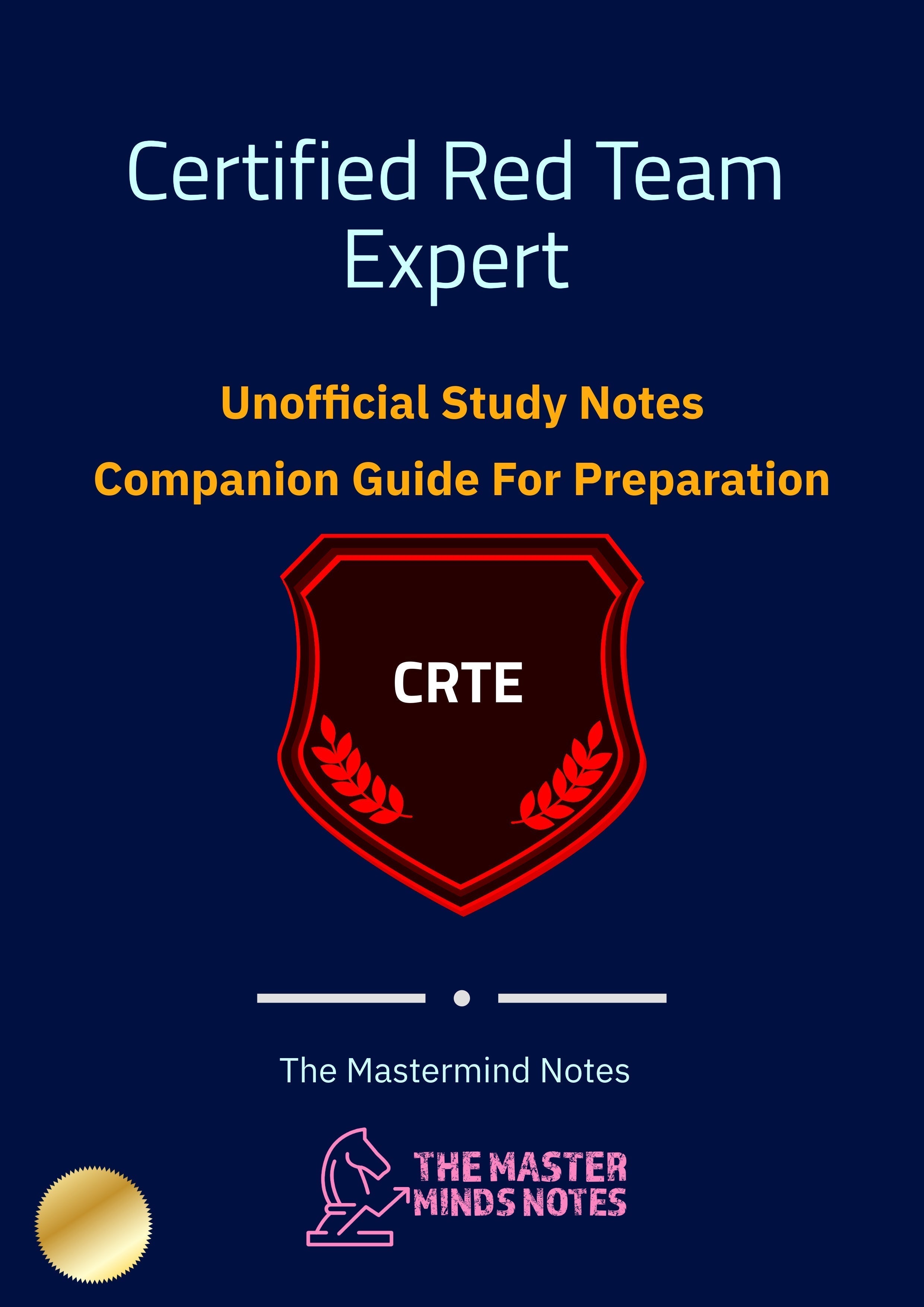 The Unofficial CRTE Notes: The Advanced Red Team Blueprint