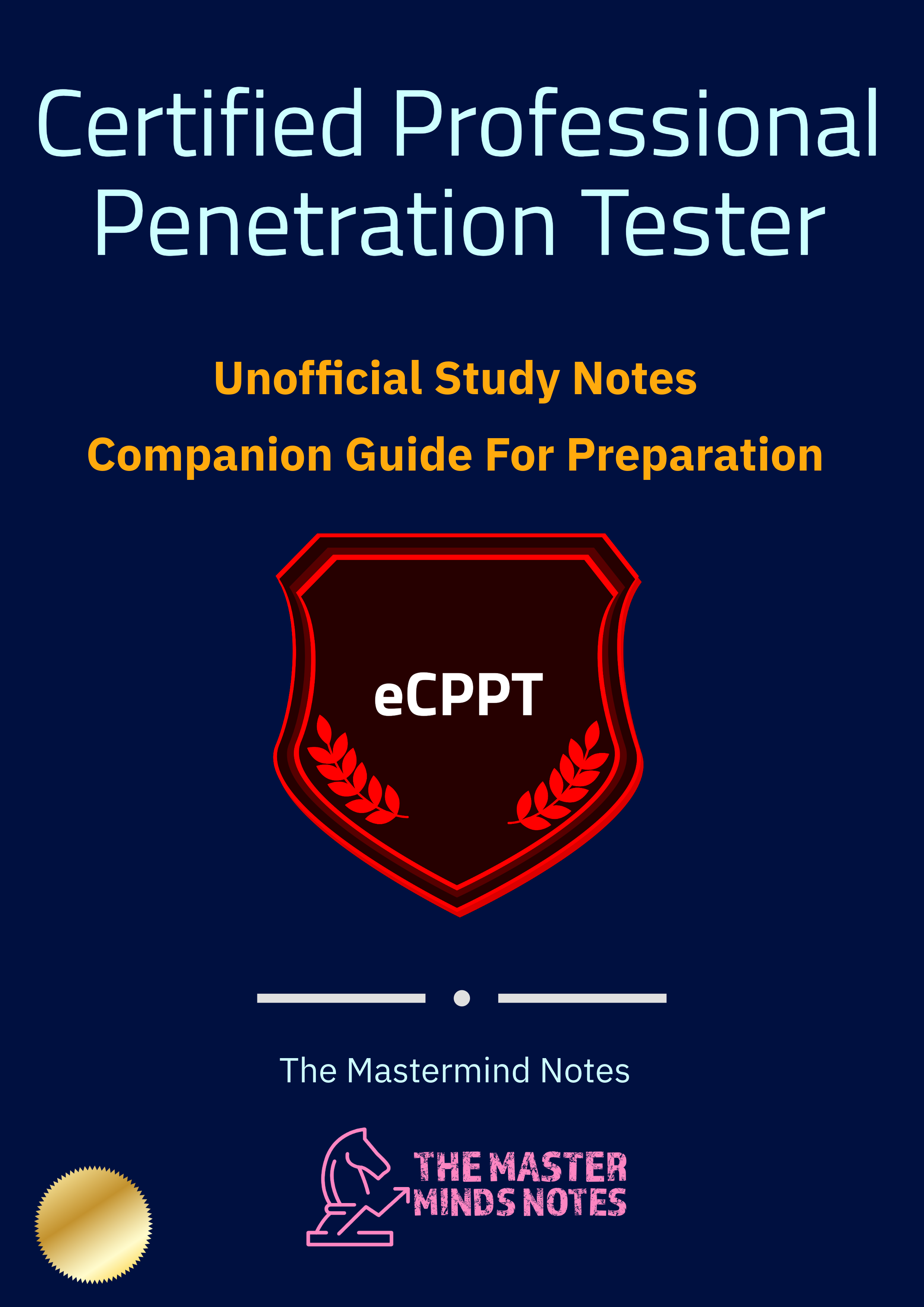 The Unofficial eCPPT Notes: The PenTesting Professional’s Blueprint