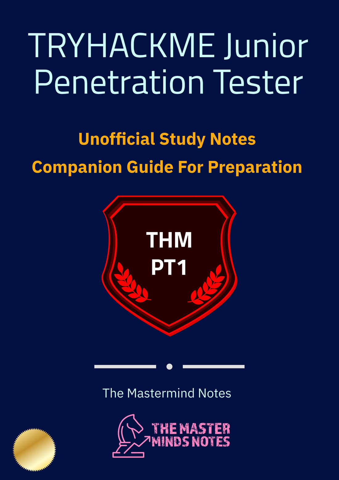 The Unofficial THM PT1 Notes
