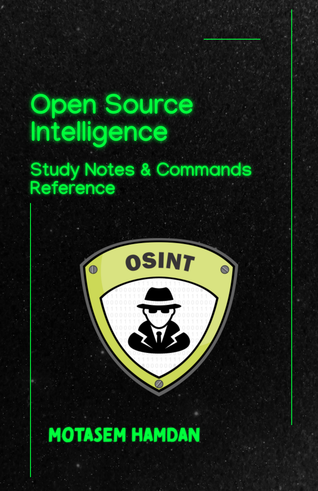 The Unofficial OSINT Notes: The Investigator's Field Manual