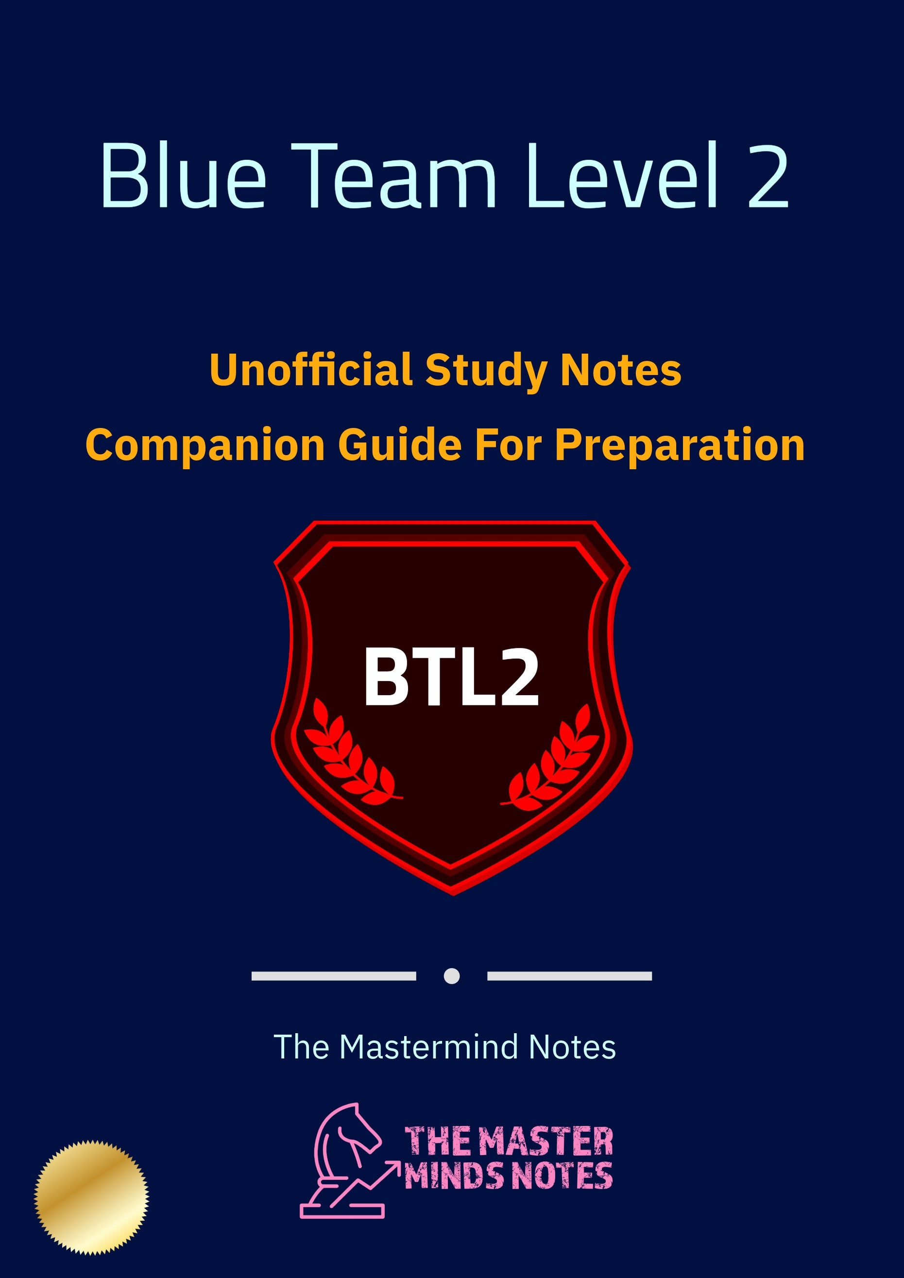 Certified Security Blue Team Level 2 (BTL2) Study Notes (Unofficial)