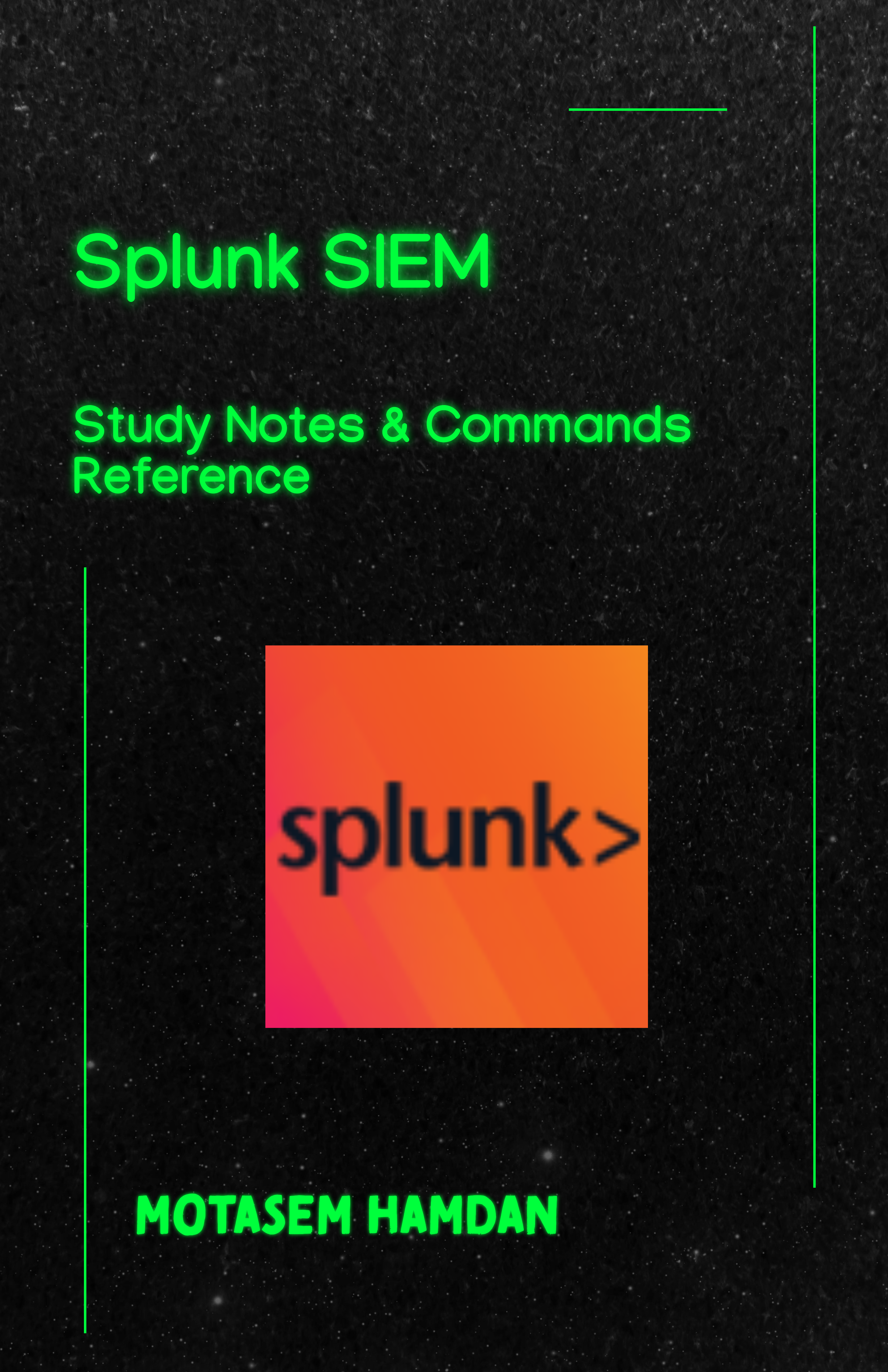 Splunk SIEM Study Notes